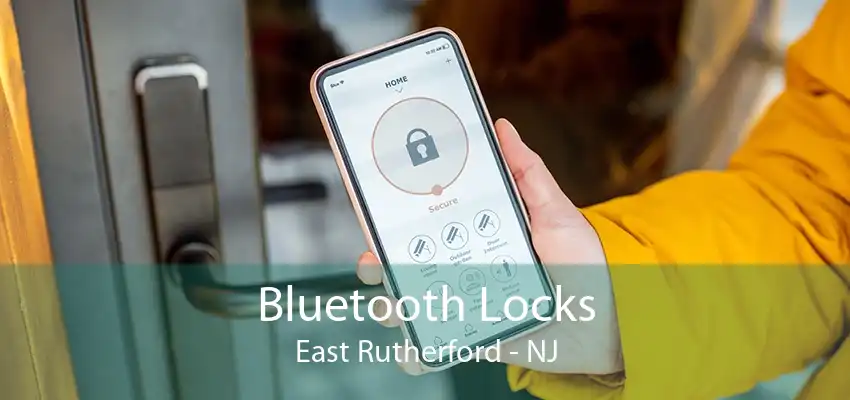 Bluetooth Locks East Rutherford - NJ