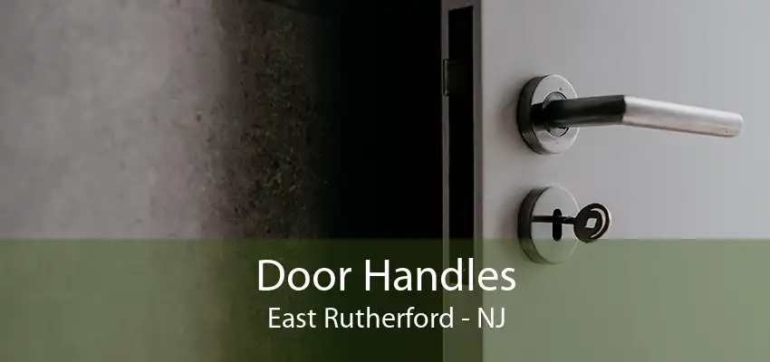 Door Handles East Rutherford - NJ