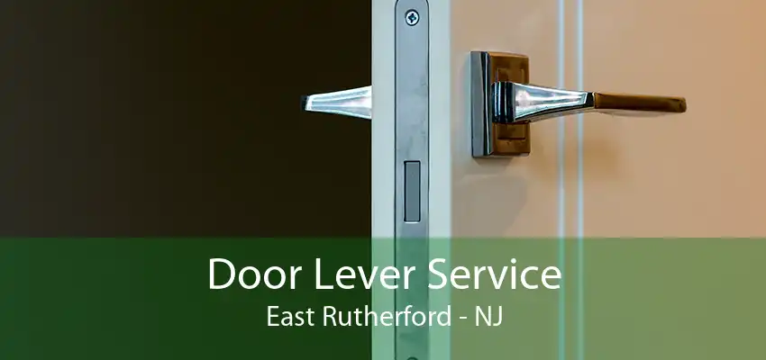 Door Lever Service East Rutherford - NJ