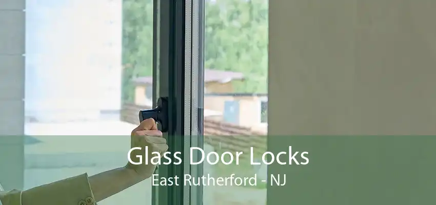 Glass Door Locks East Rutherford - NJ