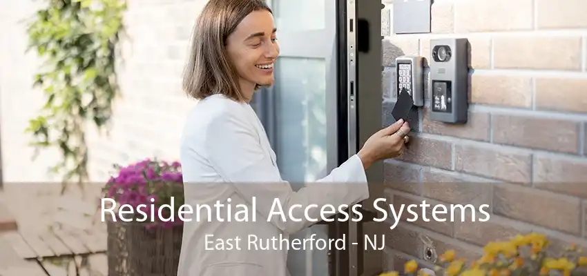 Residential Access Systems East Rutherford - NJ