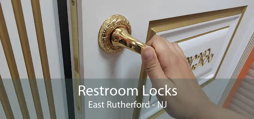 Restroom Locks East Rutherford - NJ